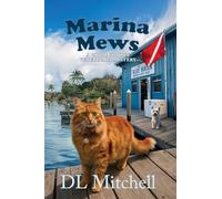 Marina Mews: A Coral Shores Veterinary Mystery: 3