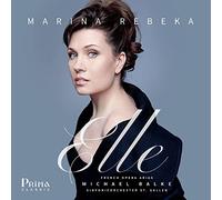 Marina Rebeka - Elle: French Opera Arias