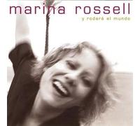 Marina Rossell - Y Rodara El Mundo