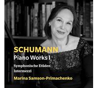 Marina Samson-Primachenko - Robert Schumann: Piano Works I