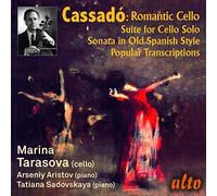 Marina Tarasova / Ar - Gaspar Cassado: Romantic Cello Music & Transcriptions [Ne
