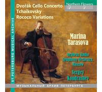 Marina Tarasova / Orpheus Radio Symphony Orchestra Moscow / Sergey Kondrashev - Dvorak: Cello Concerto/Tchaikovsky: Rococo Variations