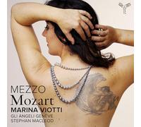 Marina Viotti, Gli Angeli Genève, Stephan Macleod - Mezzo Mozart