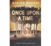 Marina Warner - Once Upon a Time A Short History of Fairy Tale - New - O245z
