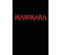 MARINARA: A retro horror novel. "Get murdered. Eat pizza."