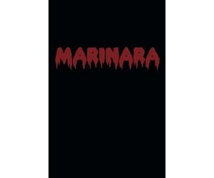 MARINARA: A retro horror novel. "Get murdered. Eat pizza."