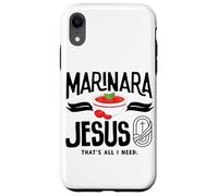 Marinara Italian Food Jesus Thats All I Need Case for iPhone XR