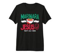 Marinara Italian Food Jesus Thats All I Need Premium T-Shirt