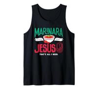 Marinara Italian Food Jesus Thats All I Need Tank Top