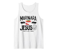Marinara Italian Food Jesus Thats All I Need Tank Top