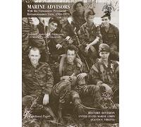 Marine Advisors: With the Vietnamese Provincial Reconnaissance Units, 1966-1970