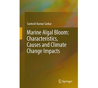 Marine Algal Bloom: Characteristics, Causes and Climate Change Impacts