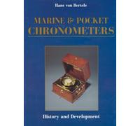Marine and Pocket Chronometers: History & Development