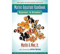 Marine Aquarium Handbook: Beginner to Breeder