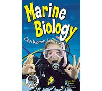Marine Biology: Cool Women Who Dive (Girls in Science)