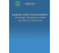 Marine Corps Junior Reserve Officer' Training Corps (MCJROTC) Program