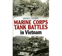 Marine Corps Tank Battles In Vietnam
