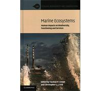 Marine Ecosystems: Human Impacts on Biodiversity, Functioning and Services (Ecology, Biodiversity and Conservation)