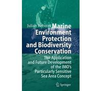 Marine Environment Protection and Biodiversity Conservation: The Application and
