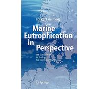 de Jong - Marine Eutrophication in Perspective On the Relevance of E - J555z