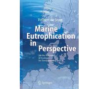 Marine Eutrophication in Perspective: On the Relevance of Ecology for Environmen