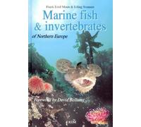 Marine Fish & Invertebrates of Northern Europe by Frank Emil Moen (2004-06-01)