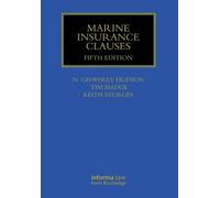 Marine Insurance Clauses (Maritime and Transport Law Library)