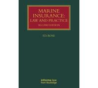 Marine Insurance: Law and Practice (Lloyd's Shipping Law Library)
