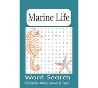 Marine life cross word puzzle book: Word searches with easy to read print about Marine life and more [6x9 inches, 110 Pages ] 50+ Puzzles...Gift for Vacations, Travel, Holidays and Leisure.