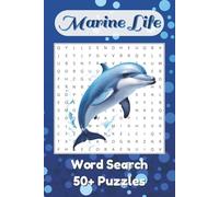 Marine Life Word Search Puzzle Book: Dive into fun: Marine Life Word Searches | 6x9 Inches, 110 Pages, 50+ Puzzles | Perfect for Holidays, Vacations, Free Time or Gifting