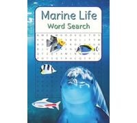 Marine Life Word Search Puzzle Book: Word Searches with Easy To Read Print about Marine Life, Sea Creatures and more | 6x9 inches, 110 pages | 50+ ... Gift for Vacations, Holidays and Relaxation.