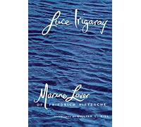 Marine Lover of Friedrich Nietzsche (Paper) (European Perspectives S)