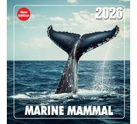 Marine Mammal 2026 Wall Calendar: A sweeping view of ocean giants, playful pods, and graceful swimmers