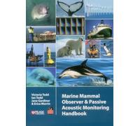 Marine Mammal Observer and Passive Acoustic Monitoring Handbook (Conservation Handbooks)