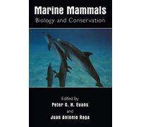 Marine Mammals: Biology and Conservation