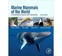 Marine Mammals of the World: A Comprehensive Guide to Their Identification (2nd edition)