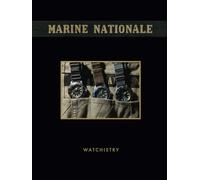 Marine Nationale: Vintage Military Watches of the French Navy