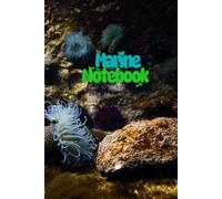 Marine Notebook: Sea life edition | Wide Rule | 120 pages | White Pages | 9”x6”
