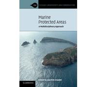 Marine Protected Areas: A Multidisciplinary Approach (Ecology, Biodiversity and Conservation)