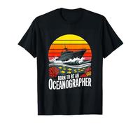 Marine Science Born to Be an Oceanographer T-Shirt