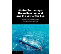 Marine Technology, Ocean Development and the Law of the Sea