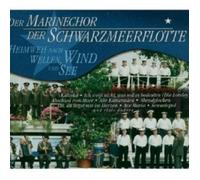 MARINECHOR DER SCHWARZMEERFLOTTE - HEIMWEH NACH WELLEN,WIND UND SEE 2 CD NEW