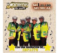 Marineros Del Norte - Mi Legado Musical