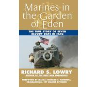 Marines in the Garden of Eden: The True Story of Seven Bloody Days in Iraq