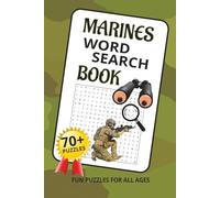 Marines Word Search Book: 70+ Puzzles about the US Marine Corps History, Traditions, Culture, and More | 6x9 inches, 105 pages | Reader-Friendly Print ... for Vacations, Holidays and Relaxing Times