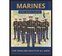 Marines Word Search Puzzles: For Teens and Adults of All Ages | Military Branches Word Search Puzzles | 60 Puzzles | 8.5 x 11 in. | Large Print | Easy to Read! (Military Branches Puzzles)