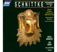 Marinkovic(Vln) - Schnittke - Chamber Music, Volume 1; Violin Sonatas 1 & 2; String Trio