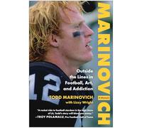 Marinovich: Outside the Lines in Football, Art, and Addiction