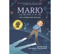 Mario and the Hole in the Sky: How a Chemist Saved Our Planet