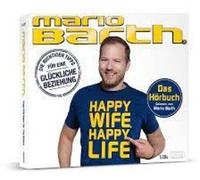 Barth,Mario - Happy Wife,Happy Life